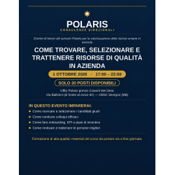 Come trovare, selezionare e trattenere risorse di qualità in azienda